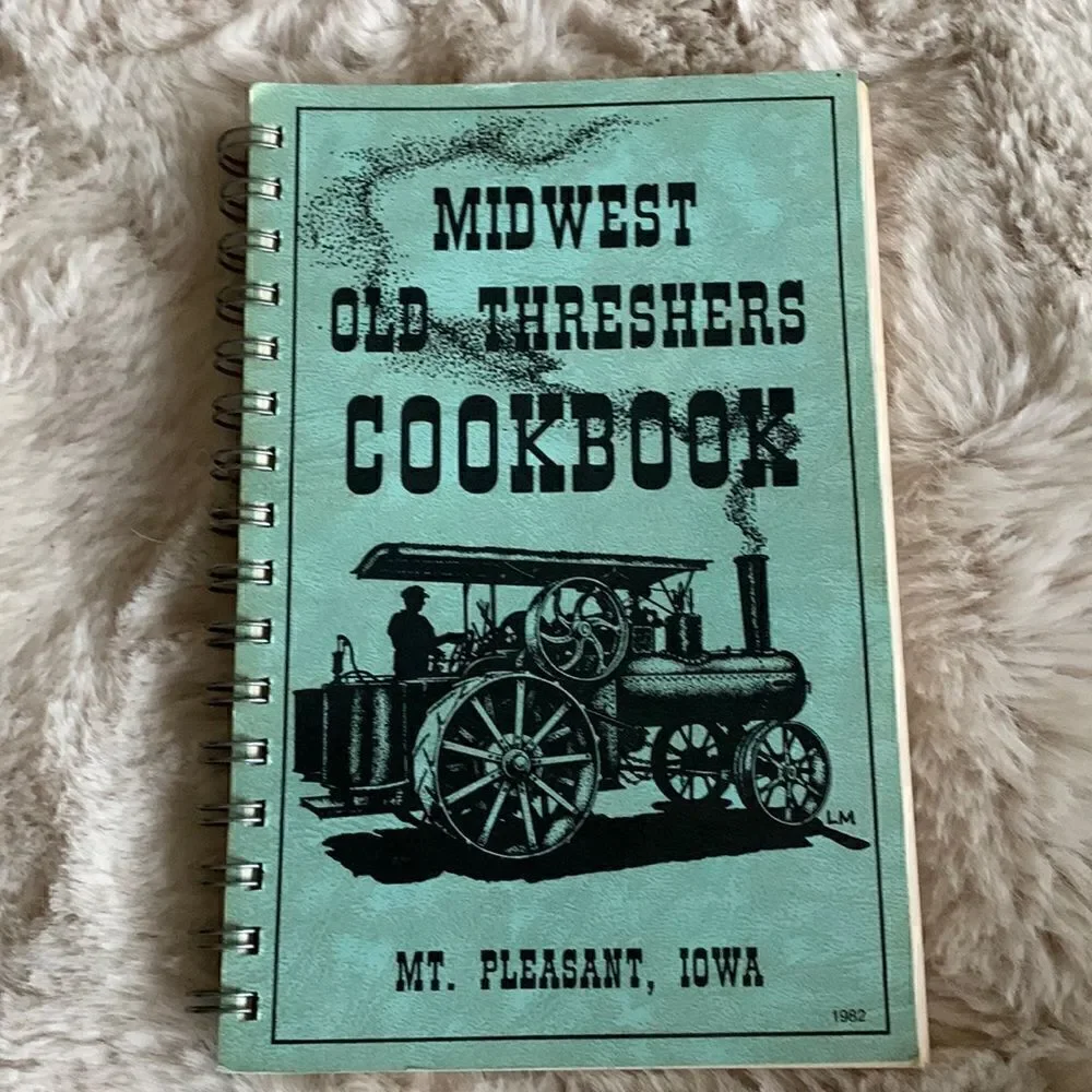 Midwest Old Threshers Vintage Cookbook 1982 Mt. Pleasant, Iowa‎